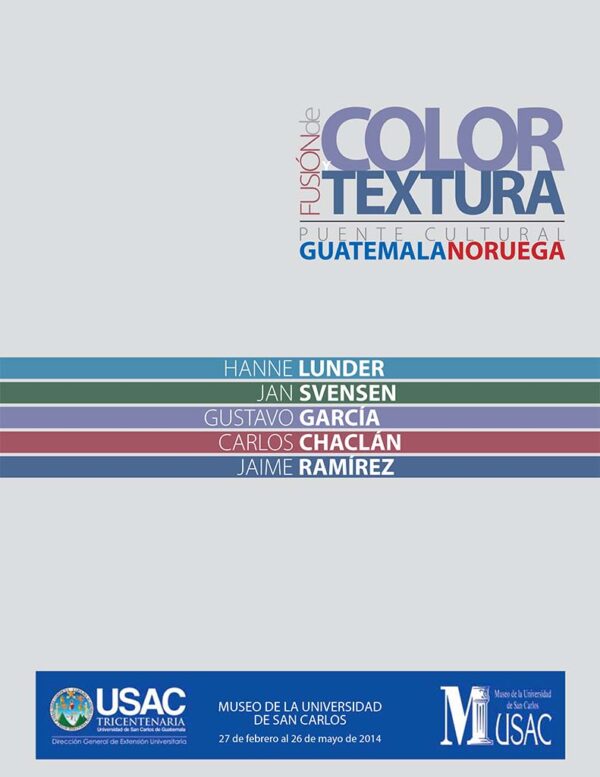 Exhibition Catalog “Fusion of Color and Texture” MUSAC Museo de la